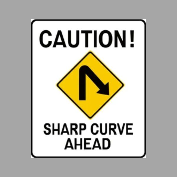 "Durable sharp curve ahead warning sign from Lagos safety suppliers"