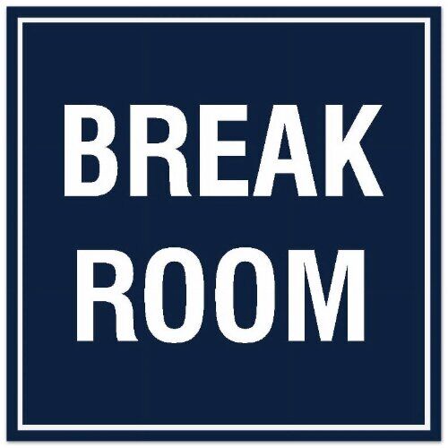 Affordable Break Room signage solutions in Lagos Nigeria