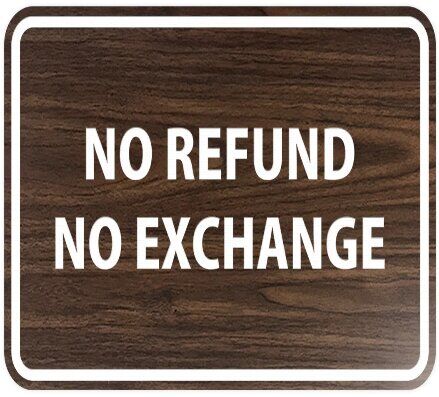 Affordable No refund/ exchange signage in Lagos, Nigeria